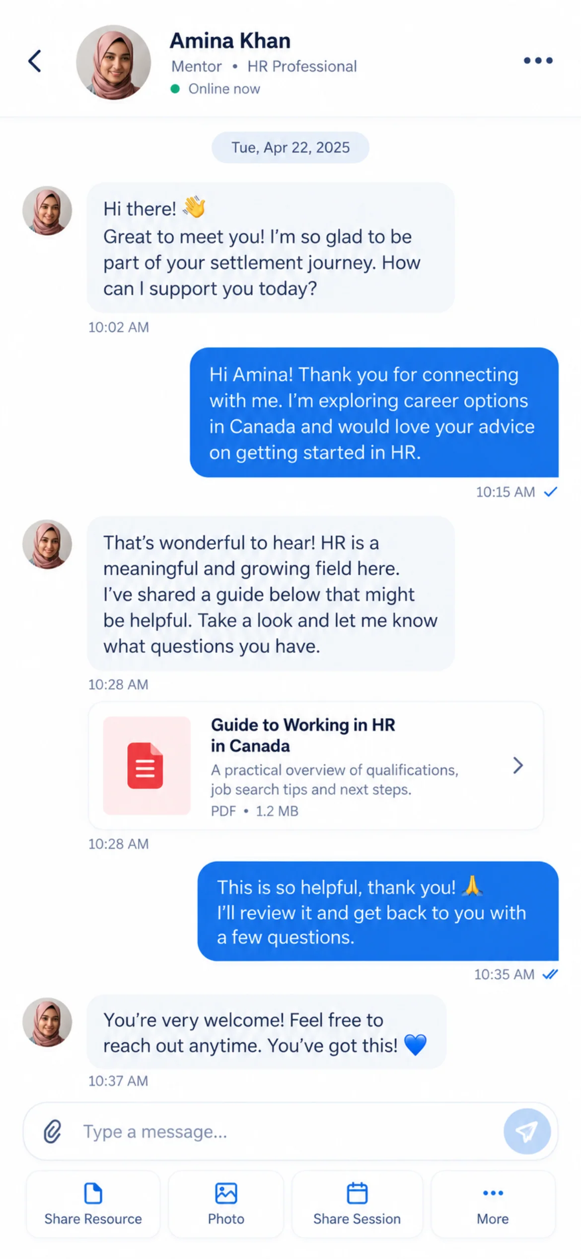 Messaging. A messaging space for questions, follow-up and resources between mentoring sessions.